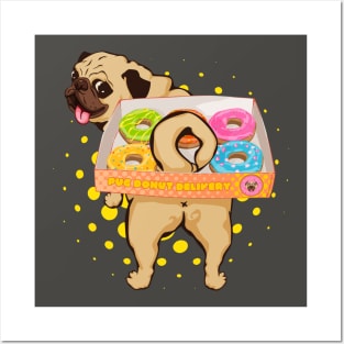 Pug Donut Delivery Cute Chonky Dog Hardworking | 5 donuts plus a tail Posters and Art